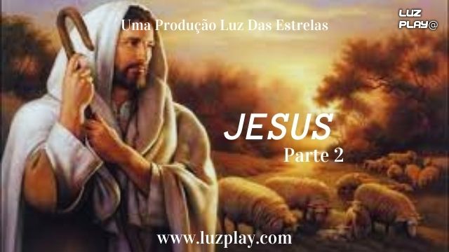 Jesus  parte 02